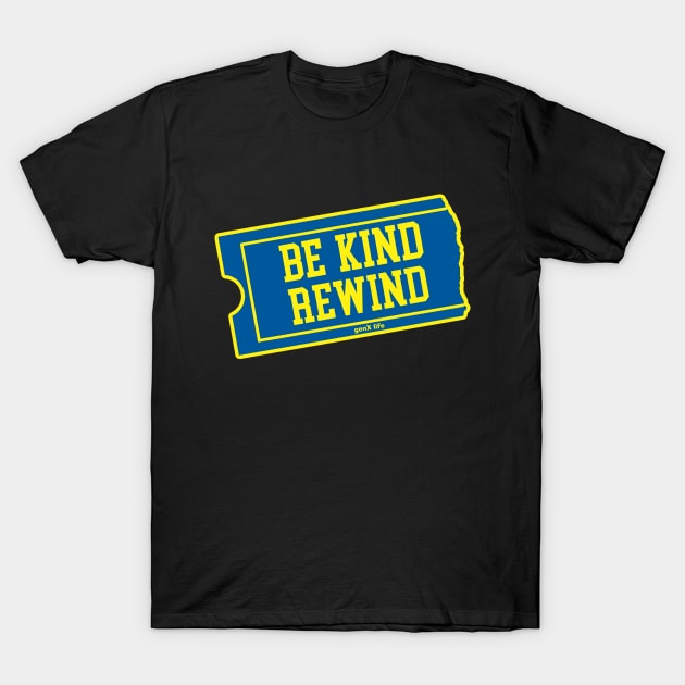 Be Kind Rewind T-Shirt by genX life